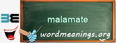 WordMeaning blackboard for malamate